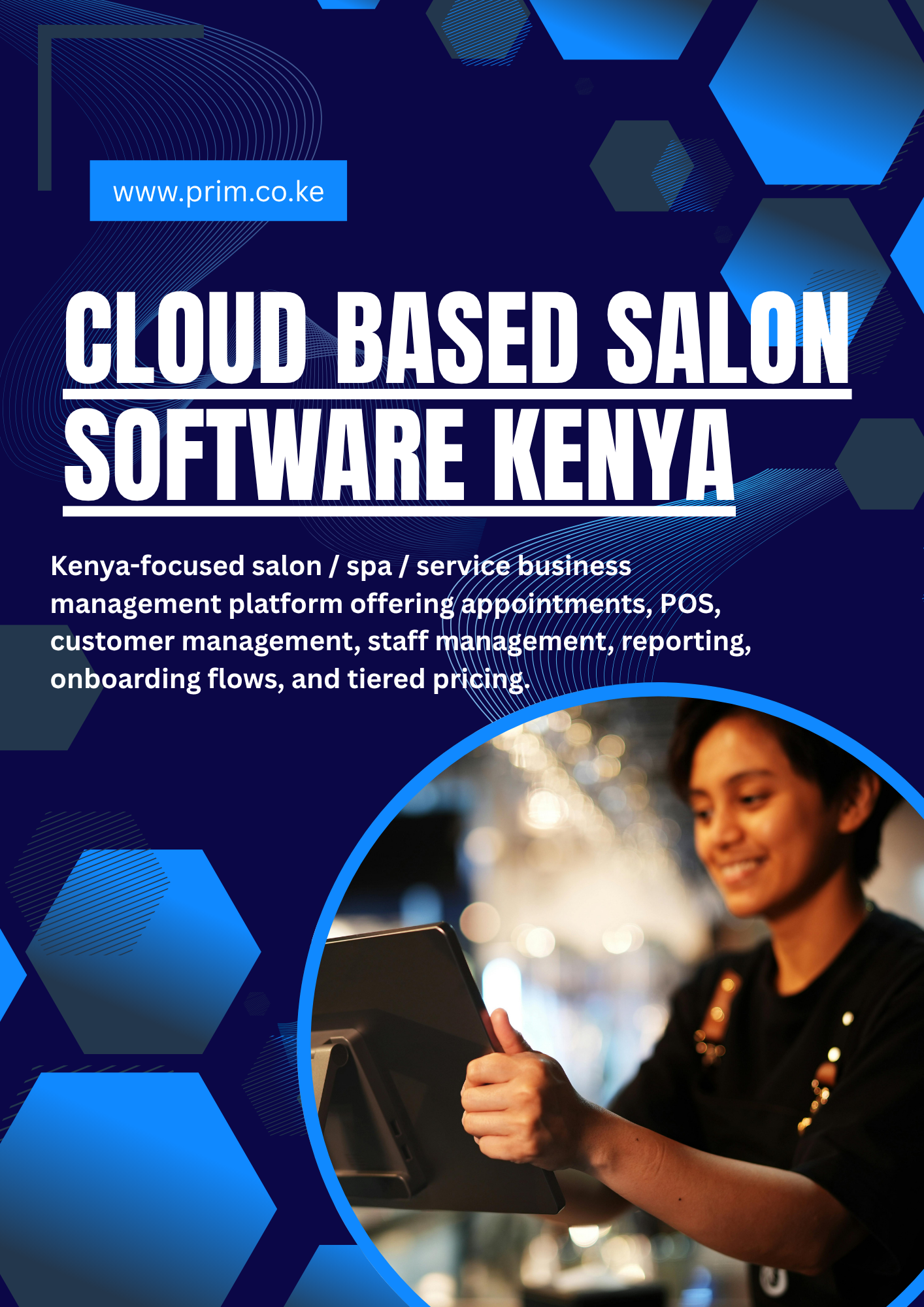 Cloud Based Salon Software Kenya is transforming how salon businesses operate by giving owners and teams access to appointments, customers, payments, inventory, and reports from one centralized online platform. As salons grow and customer expectations increase, managing operations manually becomes time-consuming and difficult to scale.

Modern salon businesses need flexibility, visibility, and tools that allow operations to continue smoothly whether working in the salon, remotely, or across multiple locations.

PRIM provides cloud-based salon software designed to help Kenyan salon businesses simplify management, improve customer experiences, and support long-term growth.

Why Cloud Based Salon Software Kenya is Important

Salon businesses handle multiple daily activities that require organization and real-time visibility.

Without cloud technology, businesses commonly face:

Limited access to business information
Manual appointment management
Difficult customer record tracking
Inventory visibility challenges
Delayed reporting
Operational inefficiencies

Using Cloud Based Salon Software Kenya allows businesses to manage operations more efficiently and remain connected from anywhere.

What is Cloud Based Salon Software Kenya?

Cloud Based Salon Software Kenya is salon management software hosted online and accessible through internet-connected devices.

Instead of storing records manually or depending on one device, salon teams can access business information securely across locations.

Core capabilities typically include:

Appointment scheduling
Customer management
Payment and POS management
Inventory tracking
Staff coordination
Reports and analytics
Cloud accessibility
Business visibility

This helps businesses improve efficiency and reduce operational complexity.

Key Features of Cloud Based Salon Software Kenya

Choosing the right cloud solution improves salon performance and flexibility.

Appointment Scheduling with Cloud Based Salon Software Kenya

Appointments are easier to manage with cloud access.

PRIM helps salons:

Schedule appointments efficiently
Reduce booking conflicts
Improve calendar visibility
Manage appointments across locations

This supports smoother customer experiences.

Customer Management

Customer information becomes easier to organize and access.

Manage:

Customer profiles
Service history
Visit records
Customer preferences

Centralized records improve personalization.

Payment and POS Management

Connected payment systems simplify operations.

Benefits include:

Faster checkout
Revenue tracking
Payment visibility
Organized transaction records

This improves financial control.

Inventory Management

Inventory visibility supports operational efficiency.

Track:

Product availability
Stock movement
Inventory performance
Product usage

Cloud access improves inventory oversight.

Staff and Team Coordination

Growing salons benefit from connected team management.

Track:

Staff schedules
Team performance
Operational activity
Productivity insights

Better visibility improves coordination.

Reports and Business Insights

Access business data anytime.

Track:

Revenue performance
Appointment activity
Customer trends
Operational performance

Reports support smarter decisions.

Benefits of Using Cloud Based Salon Software Kenya
Access Your Business Anywhere

Manage operations without being tied to one location.

Improve Operational Efficiency

Reduce manual administration and repetitive tasks.

Improve Customer Experience

Deliver faster and more organized service.

Improve Business Visibility

View performance information in real time.

Support Business Growth

Scale operations more efficiently.

How Cloud Based Salon Software Kenya Improves Customer Experience

Customers expect convenience and reliability.

Cloud systems help salons:

Improve appointment experiences
Deliver faster customer service
Reduce scheduling issues
Maintain service consistency

Better experiences encourage repeat visits.

Who Should Use Cloud Based Salon Software Kenya?

PRIM supports businesses including:

Hair salons
Beauty salons
Barbershops
Nail studios
Beauty spas
Multi-location salon businesses

Any salon looking for flexibility and operational visibility can benefit.

How to Choose the Right Cloud Based Salon Software Kenya

Before selecting software, evaluate:

Ease of Use

Choose software your team can learn quickly.

Cloud Accessibility

Access should remain reliable across devices.

Reporting Features

Insights should support growth.

Integrated Management

Appointments, inventory, and payments should work together.

Scalability

Select software that supports expansion.

PRIM combines these requirements into one connected platform.

Why Choose PRIM?

Cloud Based Salon Software Kenya
Advantages include:

Appointment scheduling
Customer management
Payment visibility
Inventory tracking
Reporting tools
Cloud access
Easy onboarding

Salon owners can manage their businesses with greater flexibility and control.

Get Started with Cloud Based Salon Software Kenya

If your salon still relies on manual systems and limited access to business information, now is the right time to modernize.

PRIM Cloud Based Salon Software Kenya helps businesses simplify operations, improve customer experiences, strengthen visibility, and support sustainable growth.

Build a smarter and more connected salon business with cloud-based salon management.