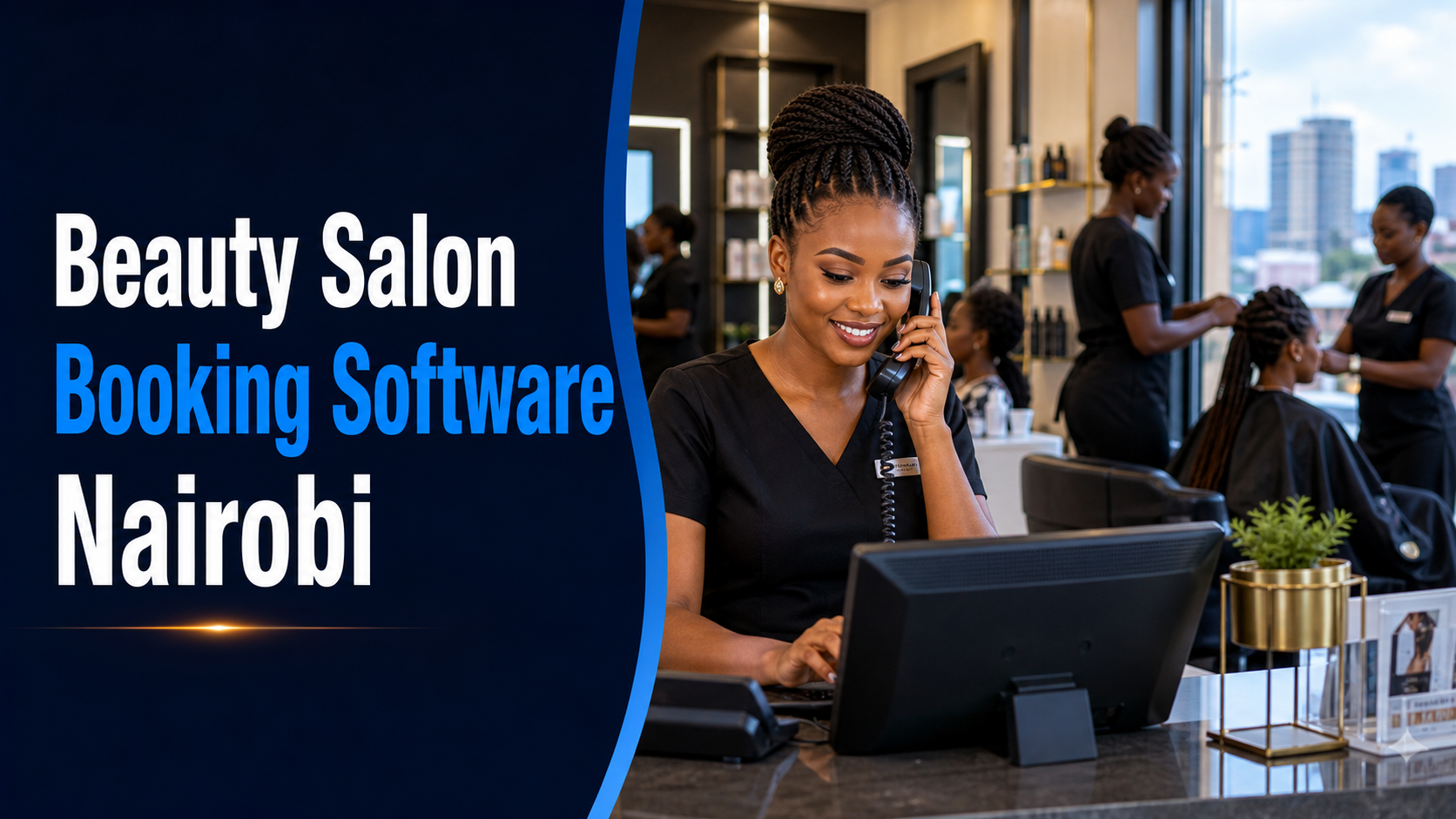 Beauty Salon Booking Software Nairobi: 10 Smart Things Buyers Should Compare in 2026