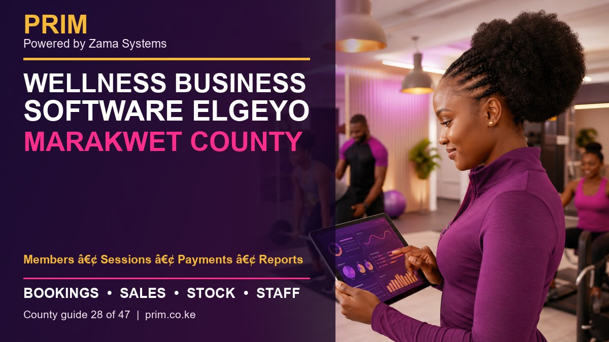 Wellness Business Software Elgeyo Marakwet County: Bookings, POS, Stock and Staff